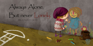 11-Always- alone-never- lonely-rohanrathore.com-illustration_girl_boy ...