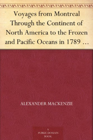 Alexander Mackenzie Quotes