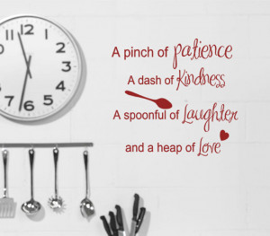 Kitchen Wall decals Recipe quote Pinch of patience Dash of Kindness ...