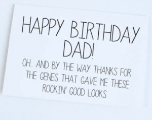 Happy Birthday Dad Funny Happy birthday dad