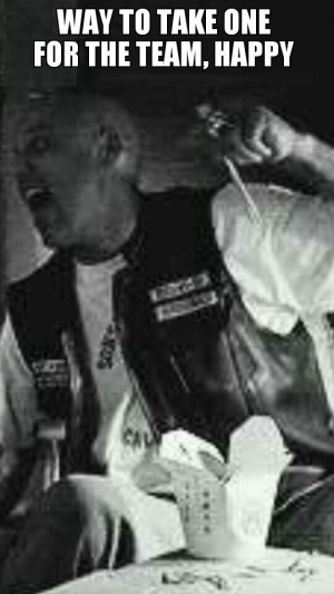 Sons Of Anarchy Happy Quotes