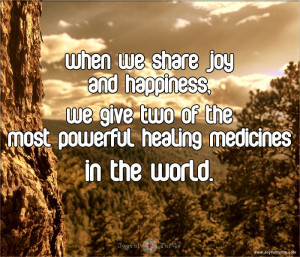 When We Share #Happiness and #Joy, We Give the two Most Powerful # ...