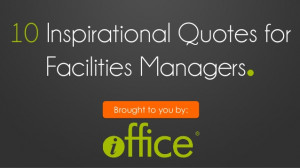 10 Inspirational Quotes for Facilities Managers