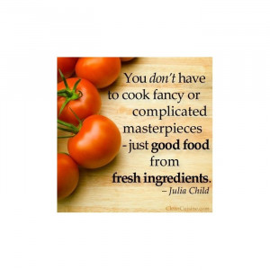 We agree with Julia Child #Food #Quotes | Cooking Quotes | Pinterest