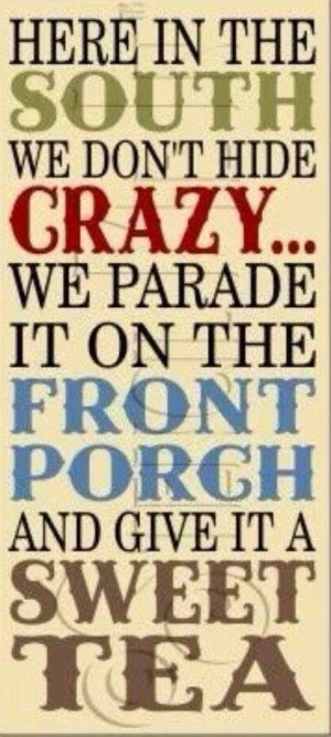 ... ...God love 'em. I need to get a sign like this for our front porch