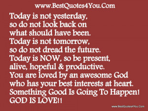 ... by an Awesome God Who has Your Best Interests at Heart ~ God Quote