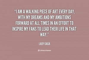 quote-Lady-Gaga-i-am-a-walking-piece-of-art-15097.png