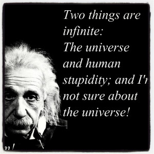 When you realize that Albert Einstein has the best quotes….