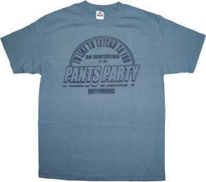 Anchorman Pants Party T Shirt