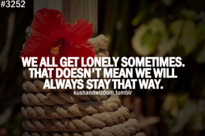 Feeling Lonely Quotes|Loneliness Quotes|Being Lonely|Quote