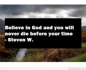 Believe in God Quote