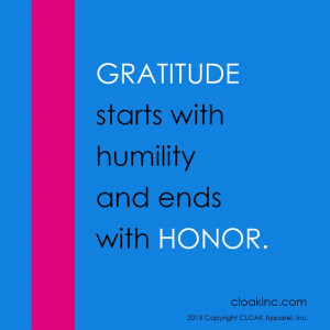 Humility + Gratitude = Honor