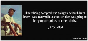 More Larry Doby Quotes