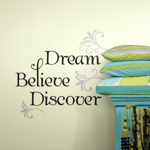 ... Inspirational > Dream, Believe, Discover Peel and Stick Wall Decals