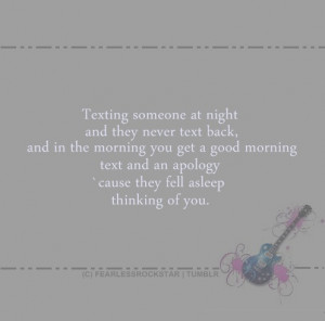 ... text and an apology Cause they Fell Asleep Thinking of You ~ Good
