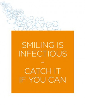 Smiling Contagious Quotes