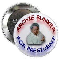 Archie Bunker Buttons, Pins, & Badges