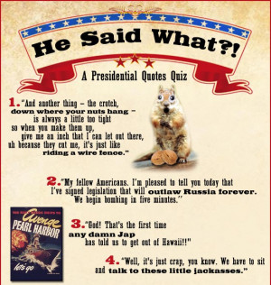 President's Day Quiz: Ten Not-So-Memorable Quotes