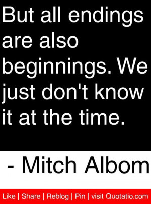 ... we just don t know it at the time mitch albom # quotes # quotations