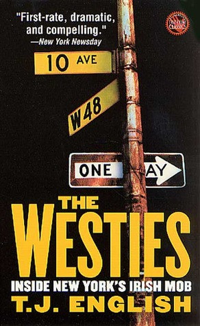 ... “The Westies: Inside New York's Irish Mob” as Want to Read