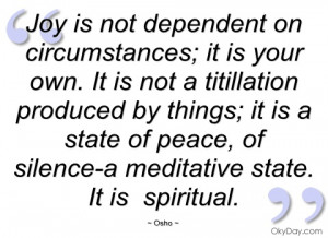 joy is not dependent on circumstances