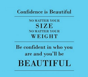 Confidence is Beautiful