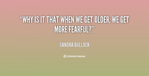 As We Get Older Quotes
