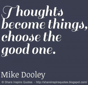 ... good-one-mike-dooley-share-inspire-quotes-inspiring-quotes-lo