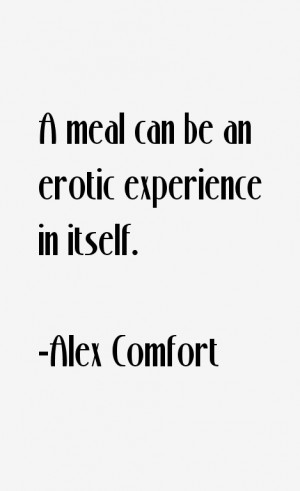 meal can be an erotic experience in itself.”