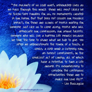 Leo Buscaglia quote ~ leading quiet lives