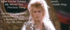 Labyrinth Quotes Jareth Especially in the labyrinth!