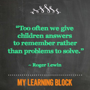 ... answers to remember rather than problems to solve.