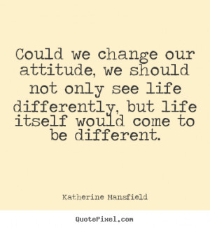 ... katherine mansfield more life quotes motivational quotes love quotes
