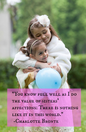 12 Super Sweet Quotes About Sisters for Sisters Day