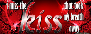Miss Your Kisses Quotes http://www.pagecovers.com/view_cover/i_miss ...
