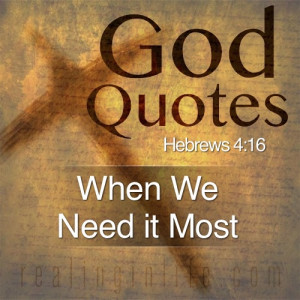 Gods Grace And Mercy Quotes God quotes: when we need it