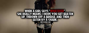 When A Girl Says Whatever Profile Facebook Covers