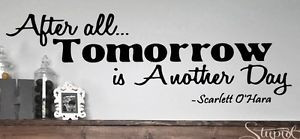 about Quotes Wall Decal Scarlett O'hara Gone with the Wind tomorrow ...