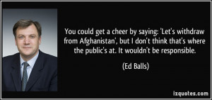 More Ed Balls Quotes