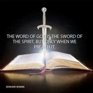 Preach the truth in the Word of God.