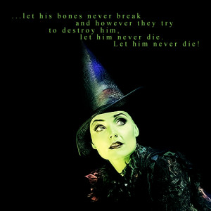 Wicked The Musical Quotes For Good Wicked, the show, takes