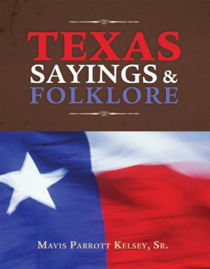 Home » Texas Sayings and Folklore
