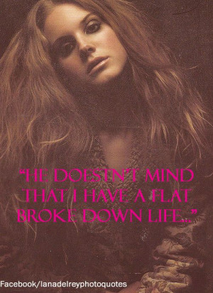 From the Facebook page: Lana Del Rey Photo Quotes