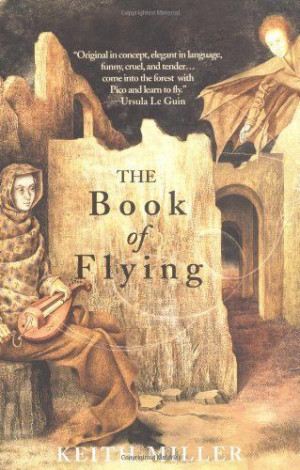 The Book of Flying by Keith Miller. This entire book is beautiful ...