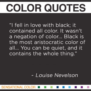 Color Quotes by Louise Nevelson
