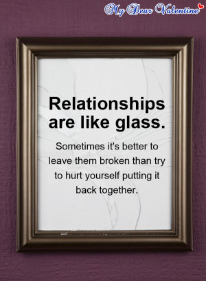 Love-hurts-quotes-Relationships-are-like-glass