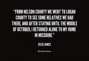 Jesse James Outlaw Quotes