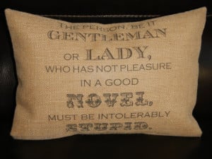 Jane Austen Novel Quote Burlap Pillow literary decor