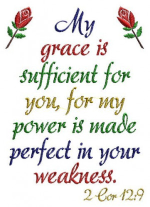 Machine Embroidery Bible Verse - My grace is sufficient in 2 sizes