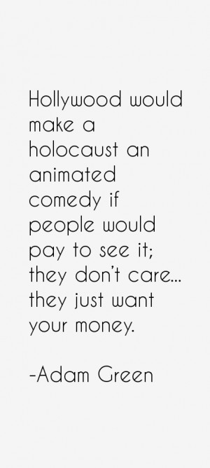 View All Adam Green Quotes